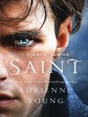 Saint--A Novel